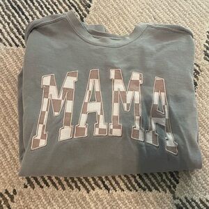 Mama Crewneck Sweatshirt